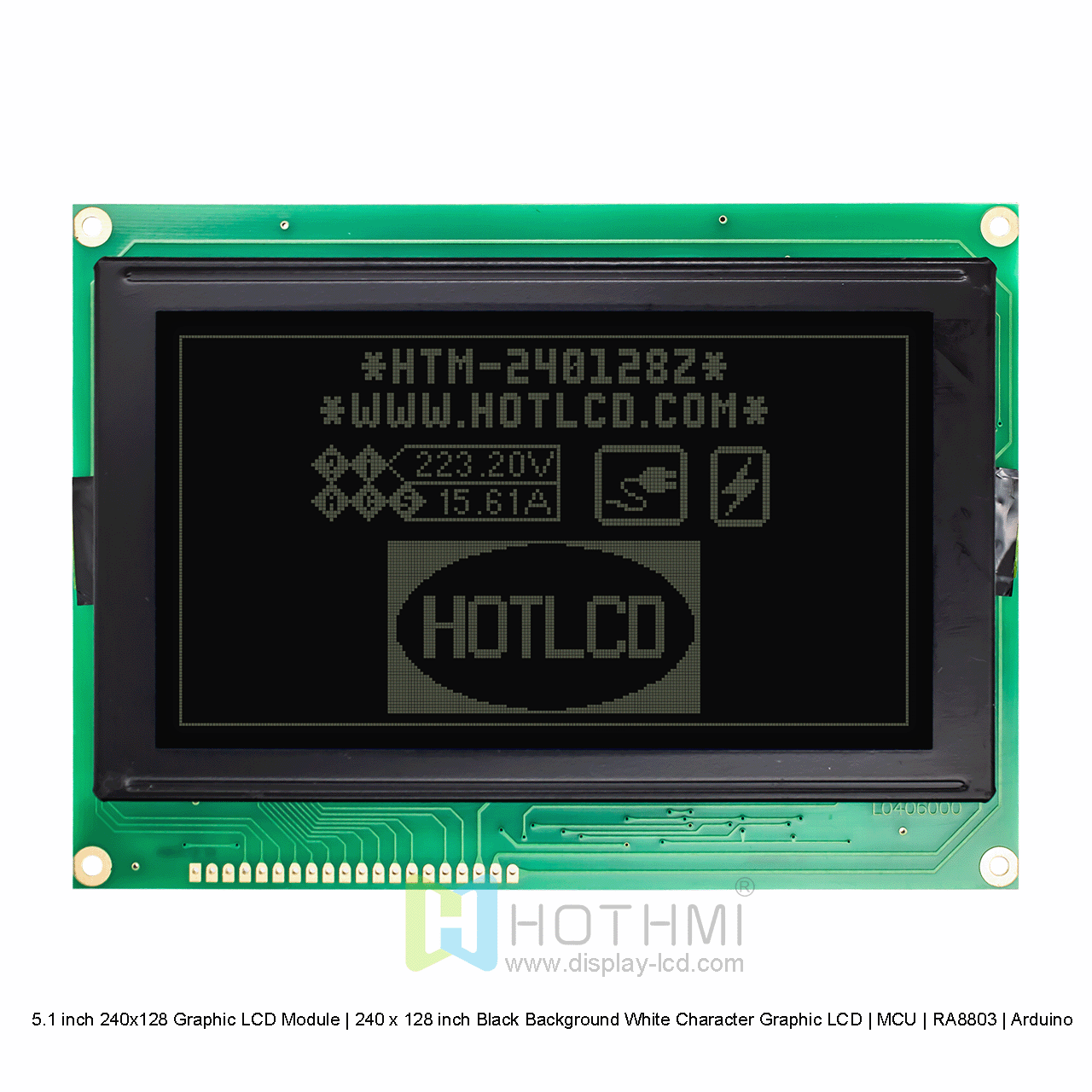 5.1寸240x128 图形液晶显示模组 | 240 x 128 寸黑底白字图形LCD | MCU | RA8803 | Arduino