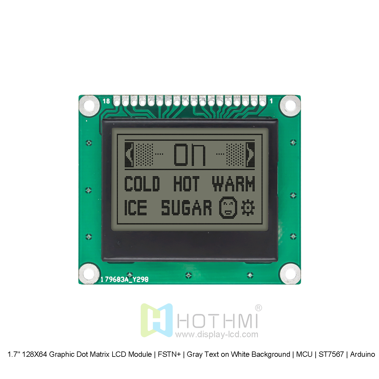 1.7寸128X64 图形点阵液晶模块| FSTN+ | 白底灰字 | MCU | ST7567 | Arduino