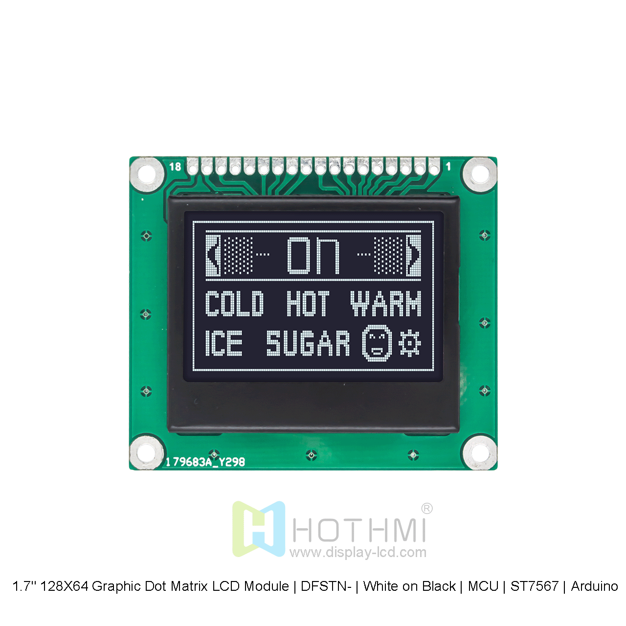 1.7" 128X64 Graphic Dot Matrix LCD Module | DFSTN- | White on Black | MCU | ST7567 | Arduino