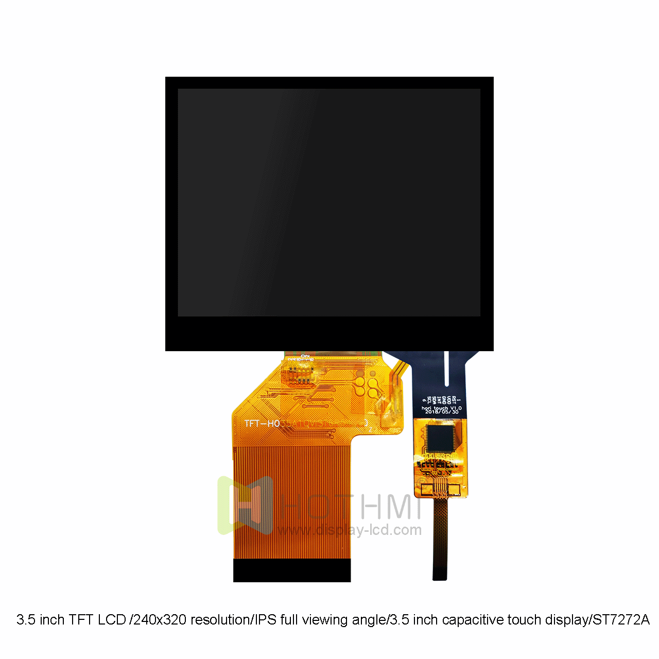 3.5寸TFT LCD /240x320分辨率/IPS全视角/3.5寸电容触摸显示屏/ST7272A