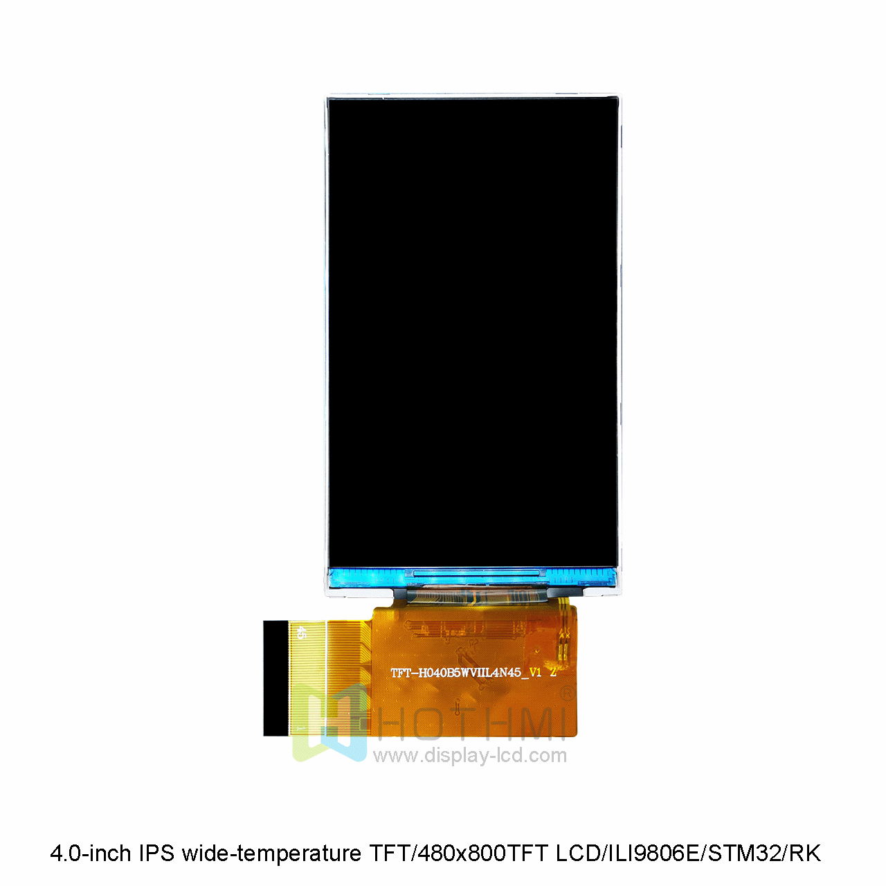 4.0-inch IPS full-viewing angle wide-temperature TFT/480x800TFT LCD/ILI9806E controller/RGB interface/FPC plug-in/STM32/RK