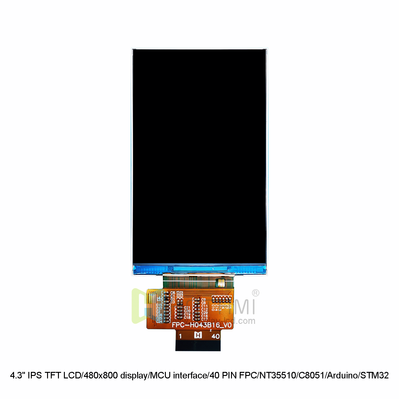 4.3"  IPS TFT LCD/480x800显示屏/MCU接口/40 PIN FPC/NT35510/C8051/Arduino/STM32